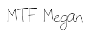 MTF Megan font